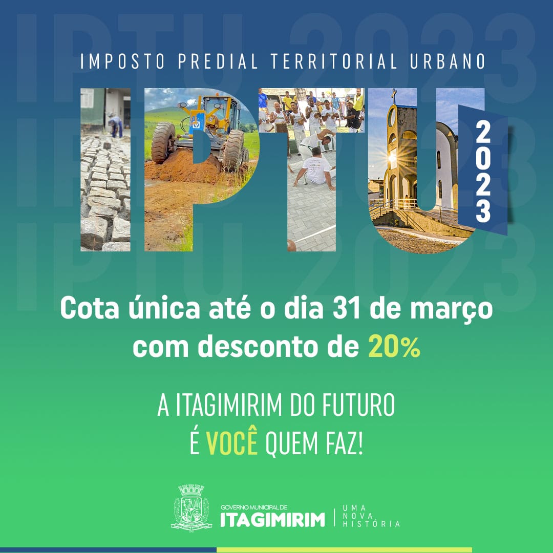 IPTU em Itagimirim tem 20% de desconto para pagamento em cota única até o final de março - Foto: Divulgação 