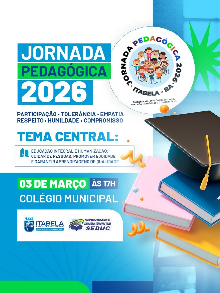 Itabela: Prefeitura promove Jornada Pedag�gica 2026 no dia 03 de mar�o e refor�a compromisso com a educa��o